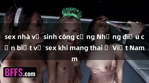 sex nhà vệ sinh công cộng Những điều cần biết về sex khi mang thai ở Việt Nam