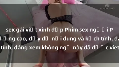 sex gái việt xinh đẹp Phim sex người Pháp Vietsub chất lượng cao, đầy đủ nội dung và kịch tính, đáng xem không ngờ này đã được vietsub hoàn hảo.