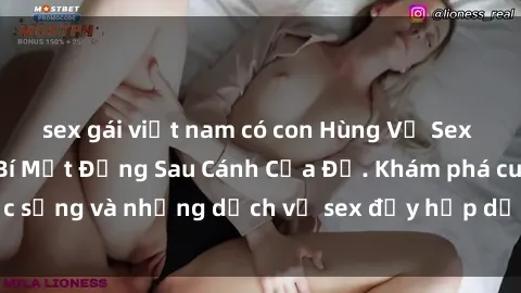 sex gái việt nam có con Hùng Vỹ Sex Việt Nam: Những Bí Mật Đằng Sau Cánh Cửa Đỏ. Khám phá cuộc sống và những dịch vụ sex đầy hấp dẫn của người Việt Nam.
