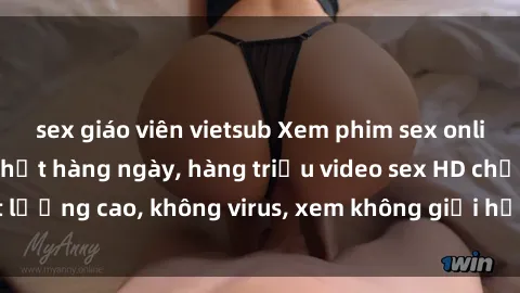 sex giáo viên vietsub Xem phim sex online miễn phí, cập nhật hàng ngày, hàng triệu video sex HD chất lượng cao, không virus, xem không giới hạn, hoàn toàn miễn phí.