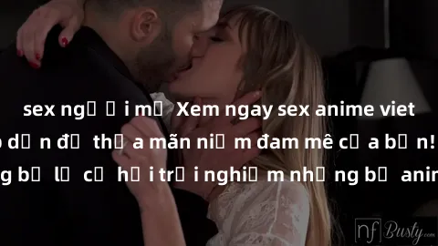sex người mỹ Xem ngay sex anime vietsub cực hot và hấp dẫn để thỏa mãn niềm đam mê của bạn! Đừng bỏ lỡ cơ hội trải nghiệm những bộ anime đỉnh cao chỉ có tại đây!