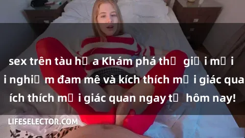 sex trên tàu hỏa Khám phá thế giới mới của sex online: trải nghiệm đam mê và kích thích mọi giác quan ngay từ hôm nay!